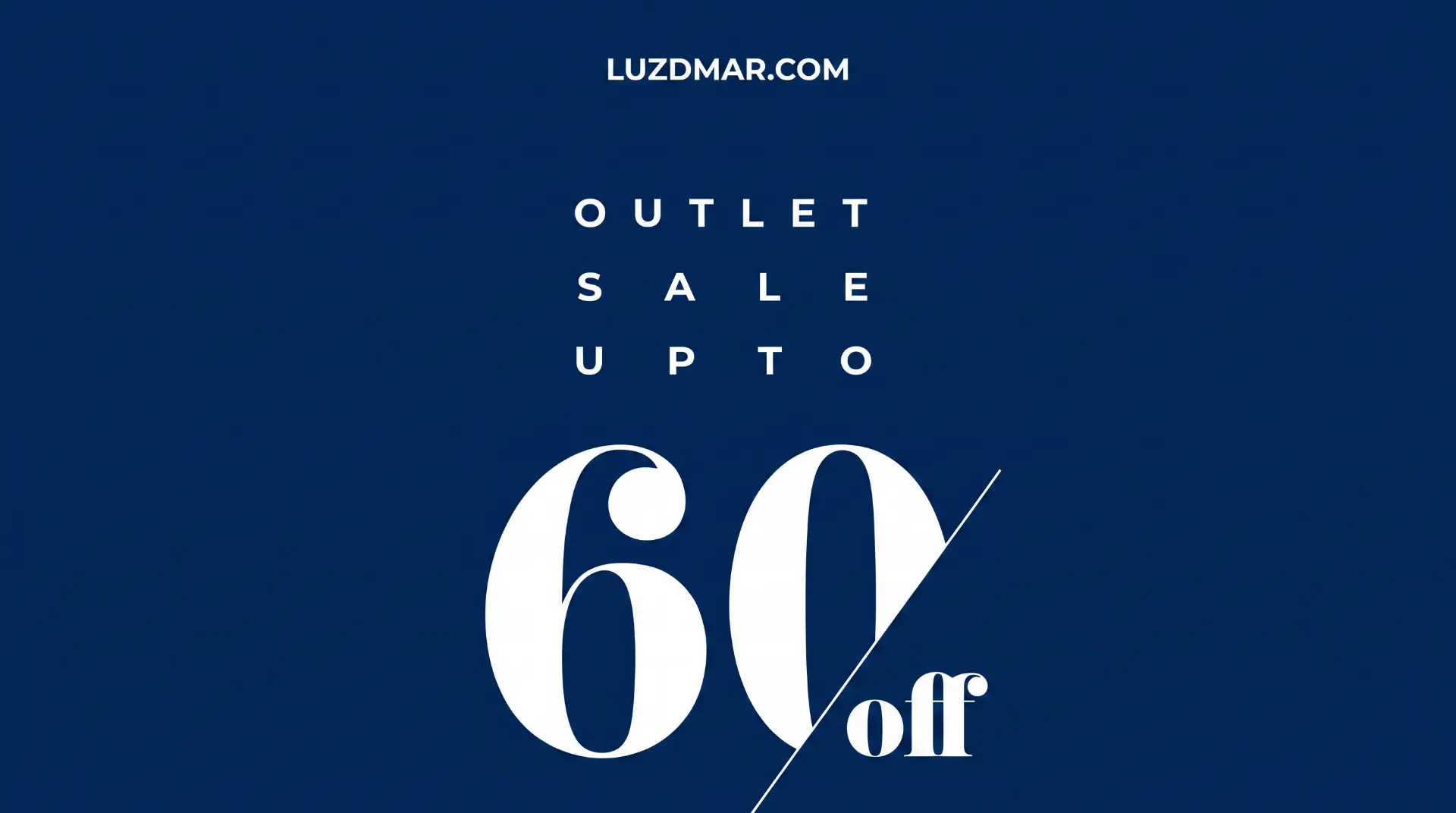 Outlet Sale hasta 60% de descuento en Luz D' Mar